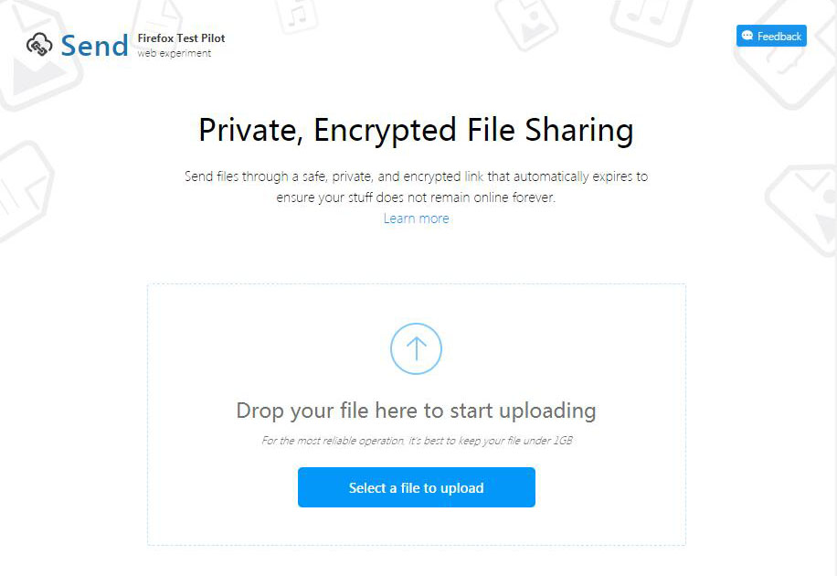 Mozilla推Firefox Send一次性文件分享网盘,下载后被完全删除